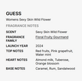 A text-based fragrance note card for Guess Women's Sexy Skin Wild Flower, listing scent, fragrance family, launch year, top notes, heart notes, and base notes on a light gray background.