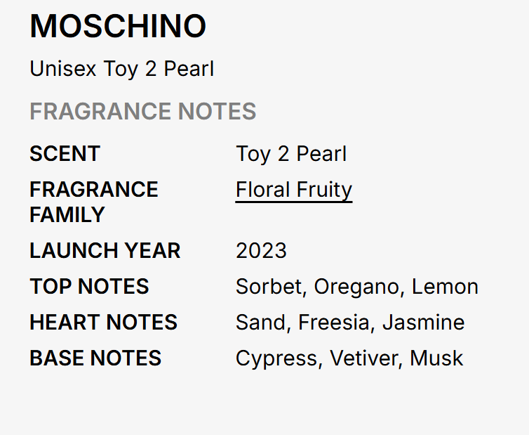 A text-based fragrance note card for Moschino Unisex Toy 2 Pearl, listing scent, fragrance family, launch year, top notes, heart notes, and base notes on a light gray background.