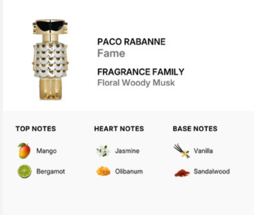 Paco Rabanne Fame EDP — bold mango bergamot and aldehyde opening with jasmine ylang-ylang and tuberose heart, warm woody musk vetiver and cashmeran base, bold richly floral woody feminine fragrance UPC 3349668628759
